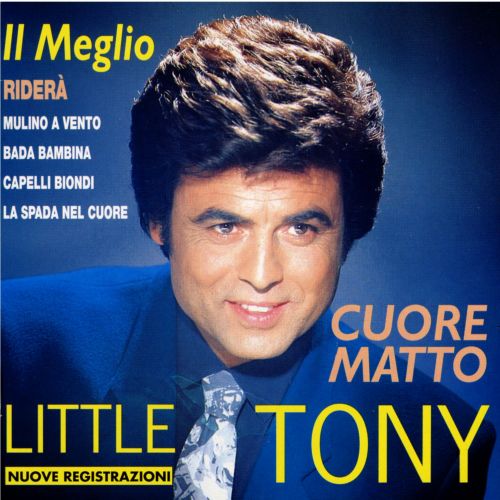 LITTLE TONY - IL MEGLIO - REMASTERED 2019 - CD