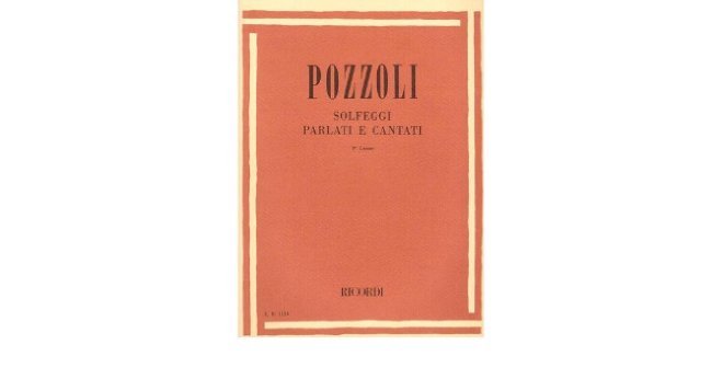 POZZOLI Solfeggi parlati e cantati 1° corso.