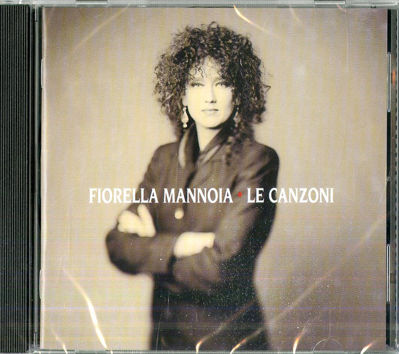 Fiorella Mannoia - Le Canzoni
