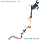 BAGLIONI CLAUDIO - TUTTI QUI. COLLEZIONE 2021 VOL. 1 (3Lp 180Gr White, Numerato) - LP