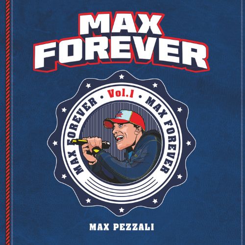 MAX PEZZALI - MAX FOREVER VOL. 1 - CD