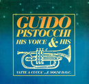 Guido Pistocchi  Vatte A Cuccà ... E Sogni D.O.C. - CD
