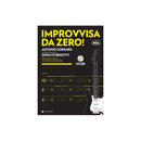 BEGOTTI - IMPROVVISA DA ZERO + DVD