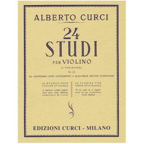 CURCI - 24 STUDI PER VIOLINO OP.23 (I POSIZIONE)
