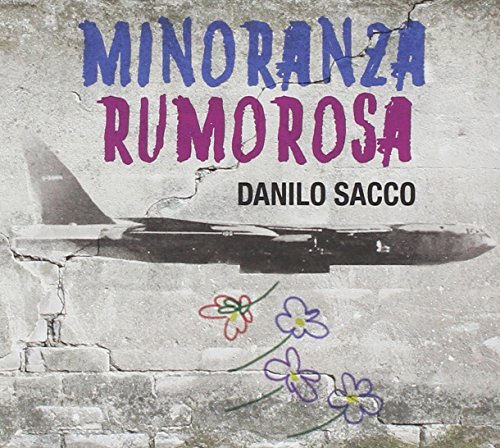 Danilo Sacco - Minoranza Rumorosa