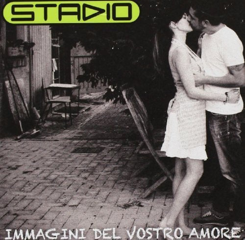 Stadio - Immagini Del Vostro Amore