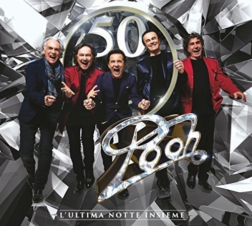 Pooh - Pooh 50 - L'Ultima Notte Insieme (3 Cd)