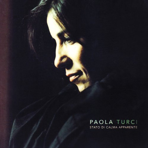 Paola Turci - Stato Di Calma Apparente