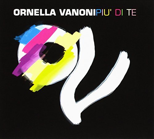 Ornella Vanoni - Piu' Di Te