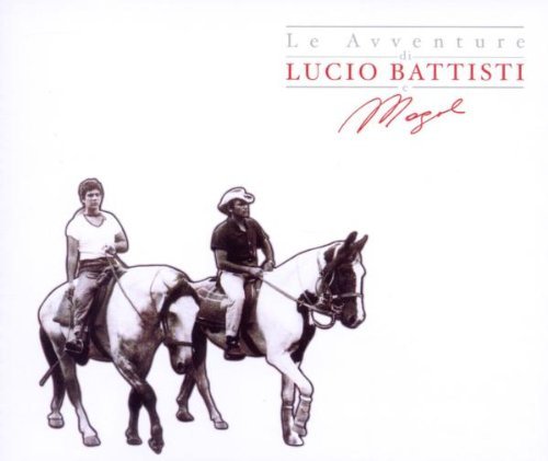 Lucio Battisti E Mogol - Le Avventure Di Lucio Battisti E Mogol #01 (3 Cd)