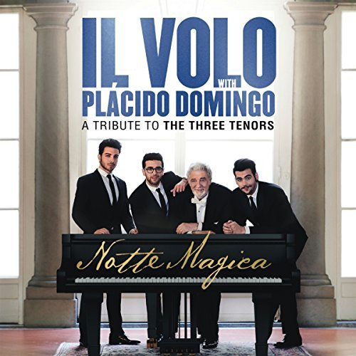 Volo (Il) - Notte Magica A Tribute To The Three Tenors