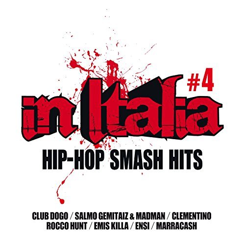 In Italia - Hip Hop Smash Hits Vol. 4