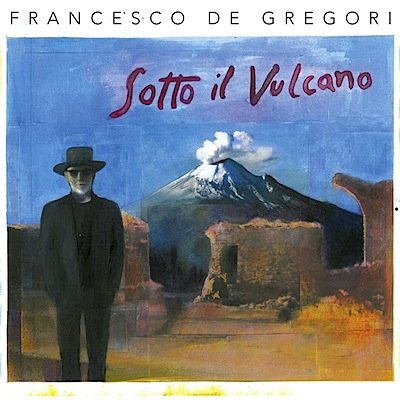 Francesco De Gregori - Sotto Il Vulcano (2 Cd)