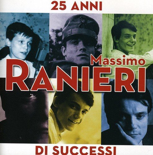 RANIERI MASSIMO - 25 ANNI DI SUCCESSI - CD