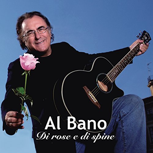 Al Bano - Di Rose E Di Spine (2 Cd)