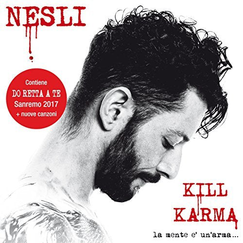 Nesli - Kill Karma La Mente E' Un'Arma