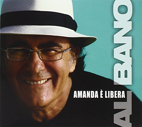 Al Bano - Amanda E' Libera