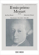 MOZART - IL MIO PRIMO MOZART VOL. 1