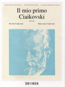 CIAIKOWSKI - IL MIO PRIMO CIAIKOWSKI VOL. 1