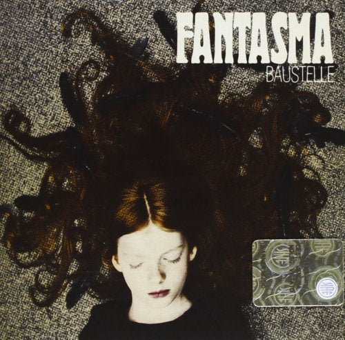 Baustelle - Fantasma