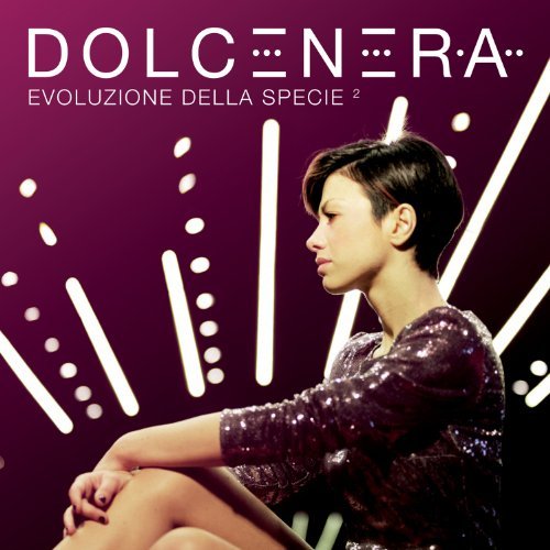 Dolcenera - Evoluzione Della Specie 2