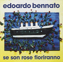 Edoardo Bennato - Se Son Rose Fioriranno