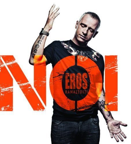 Eros Ramazzotti - Noi