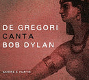Francesco De Gregori - De Gregori Canta Bob Dylan - Amore E Furto