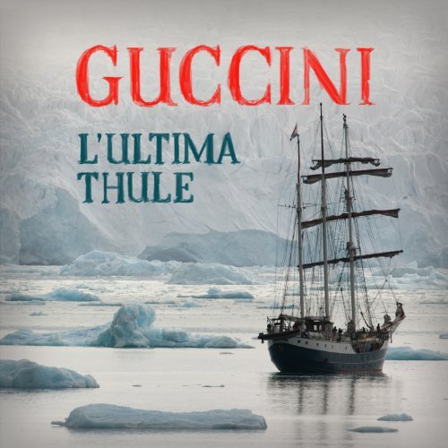 Francesco Guccini - L'ultima Thule