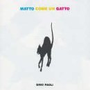 Gino Paoli - Matto Come Un Gatto