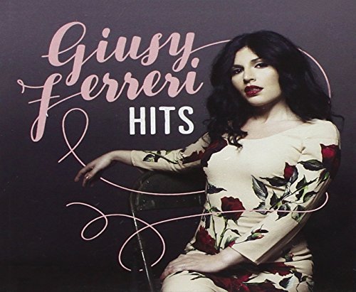 Giusy Ferreri - Hits