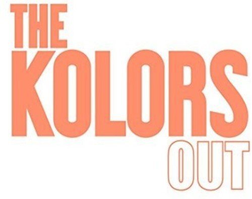 Kolors (The) - Out (Special Edition)