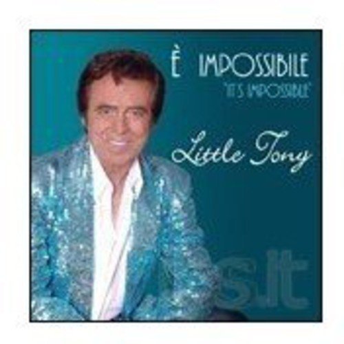 Little Tony - E' Impossibile