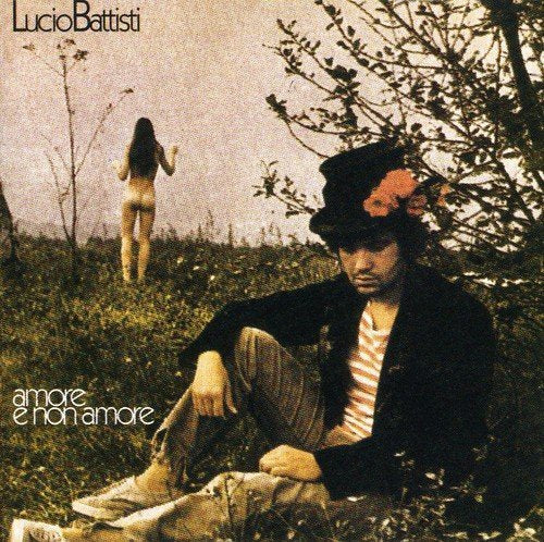 Lucio Battisti - Amore E Non Amore