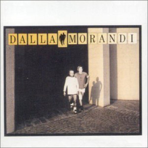 Lucio Dalla / Gianni Morandi - Dallamorandi