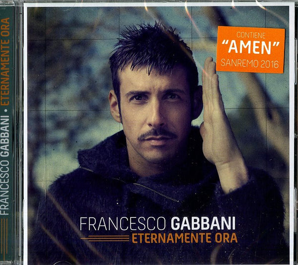 FRANCESCO GABBANI - ETERNAMENTE ORA