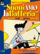 SUONIAMO LA BATTERIA + CD - ZACCAGNINI/CHERUBINO