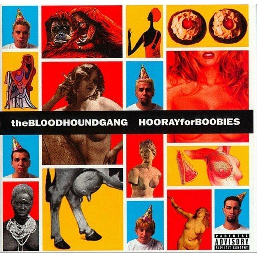 Bloodhound Gang - Hooray For Boobies