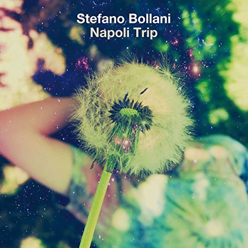 Stefano Bollani - Napoli Trip