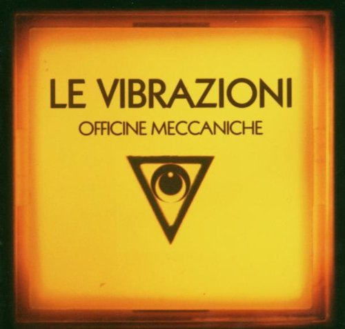 Vibrazioni (Le) - Officine Meccaniche