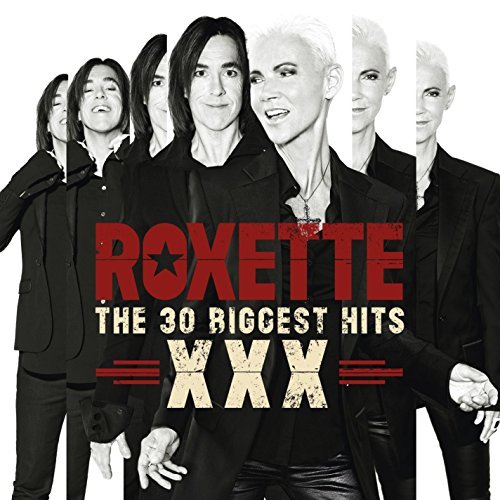 Roxette - The 30 Biggest Hits XXX (2 Cd)