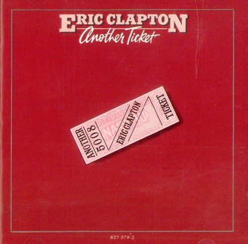 Eric Clapton - Another Ticket