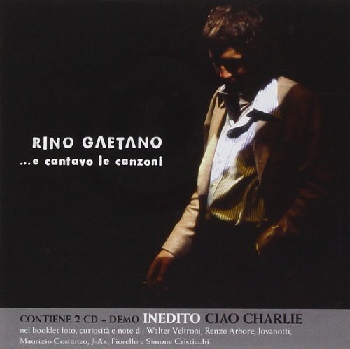 Rino Gaetano - ...e Cantavo Le Canzoni (2 Cd)