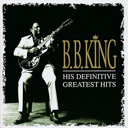 B.B. King - His Definitive Greatest Hits (2 Cd)