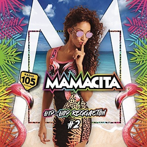 MAMACITA - HIP HOP REGGAETON