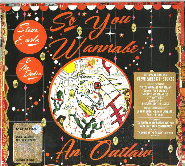 STEVE EARLE & THE DUKES - SO YOU WANNABE AN OUTLAW