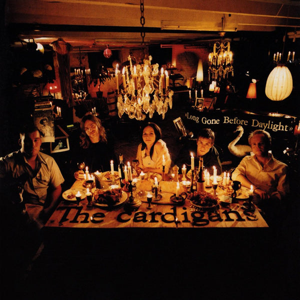 Cardigans (The) - Long Gone Before Daylight