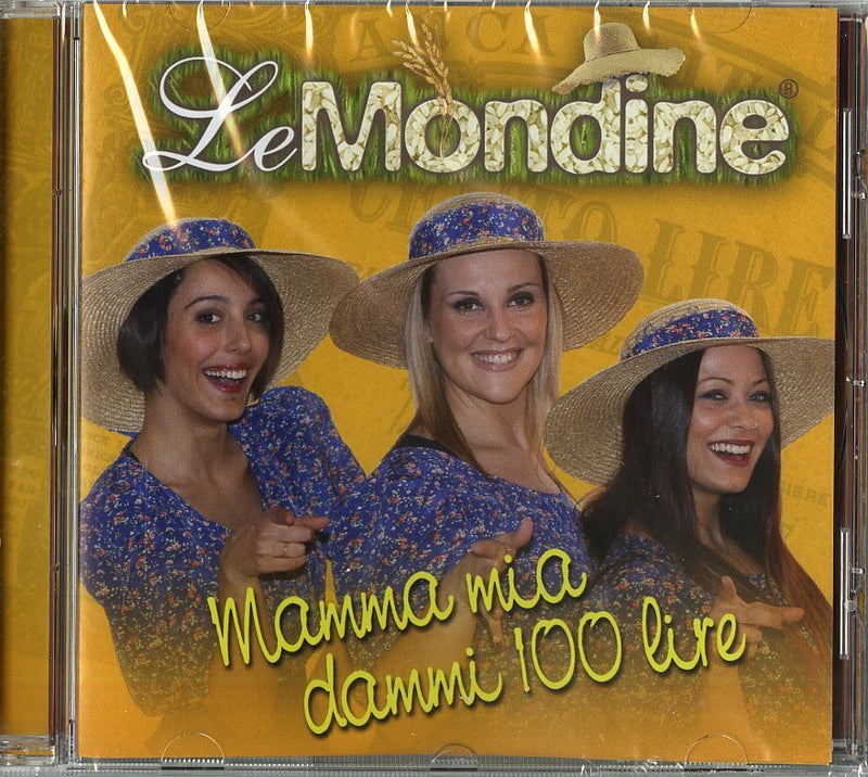 Mondine (Le) - Mamma Mia Dammi 100 Lire