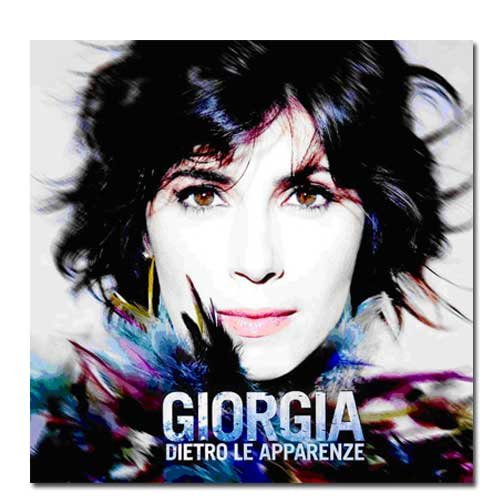 Giorgia - Dietro Le Apparenze