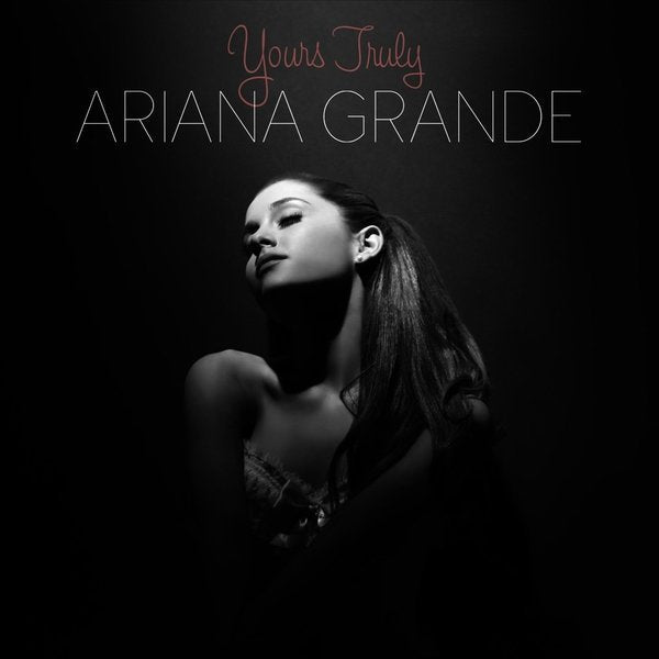 Ariana Grande - Yours Truly